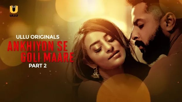 Ankhiyon Se Goli Maare Part 2
