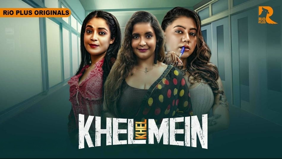 Khel Khel Mein S01E01 Rio Plus Web Series