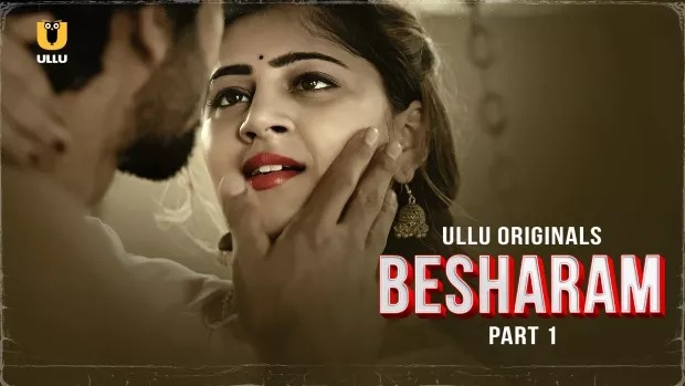 Besharam Part 1