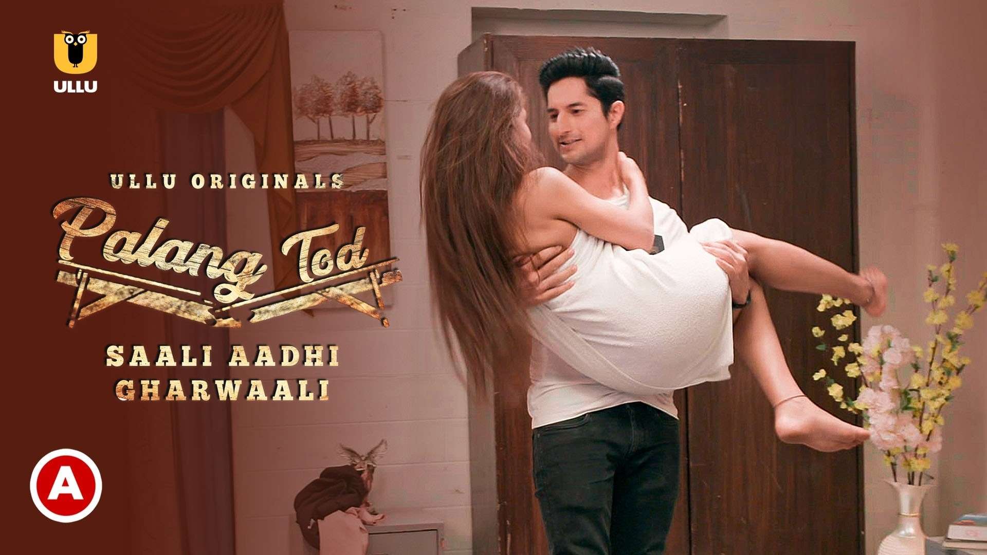 Palang Tod-Saali Aadhi Gharwaali