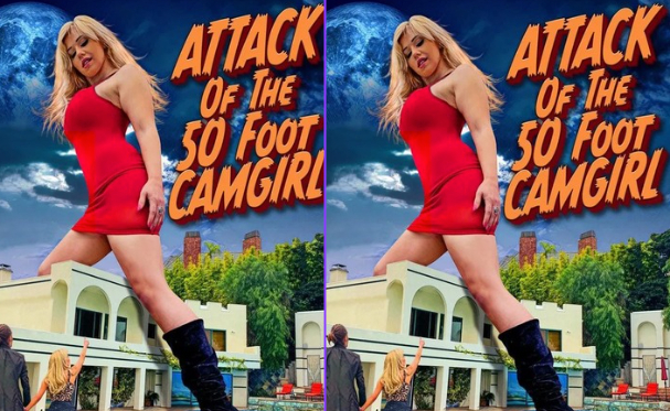 Attack of the 50 Foot Camgirl