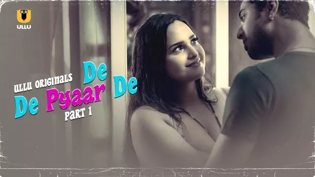 De De Pyaar De Part 1