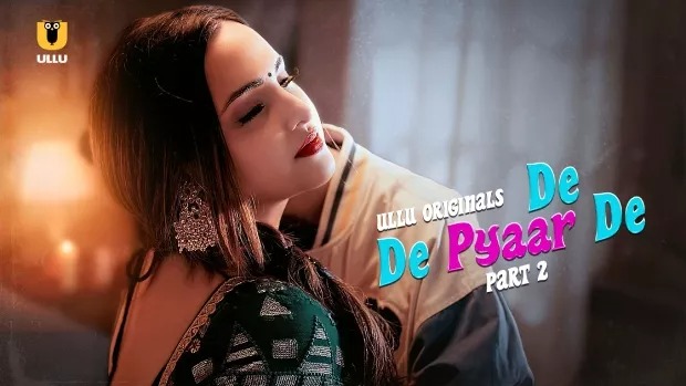 De De Pyaar De Part 2