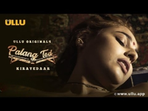 Palang Tod: Kirayedaar ULLU WEB-DL